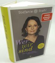 Stefanie Stahl: Wer wir sind 