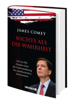James Comey: Nichts als die Wahrheit 