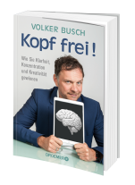 Volker Busch, Volker Prof. Dr. Busch: Kopf frei! 