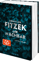 Sebastian Fitzek: Der Nachbar 