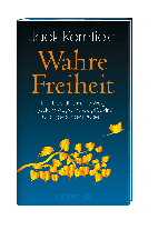 Jack Kornfield: Wahre Freiheit 
