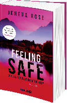 Danielle Styron, Jeneva Rose: Feeling Safe 