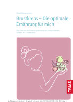 Birgit Blumenschein, Christine Reudelsterz: Brustkrebs - Die optimale Ernährung für mich 