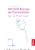 Helena Orfanos-Boeckel: Nährstoff-Therapie - Der Praxisleitfaden 
