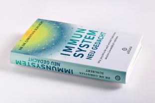 Christian Dr. Dr. Schubert, Christian Schubert: Immunsystem neu gedacht 
