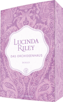Lucinda Riley: Das Orchideenhaus 
