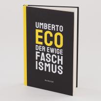 Umberto Eco: Der ewige Faschismus 