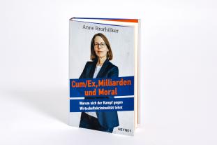 Anne Brorhilker, Traudl Bünger: Cum/Ex, Milliarden und Moral 