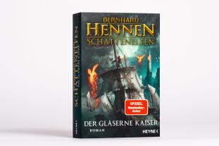 Bernhard Hennen: Schattenelfen - Der Gläserne Kaiser 
