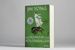 Jin Yong: Der Schwur der Adlerkrieger 