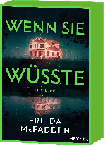 Freida McFadden: Wenn sie wüsste 