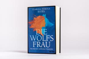 Clarissa Pinkola Estes, Clarissa Pinkola Estés: Die Wolfsfrau 
