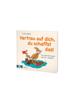 Jutta Heller, Kai Pannen: Vertrau auf dich, du schaffst das! 