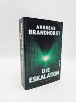 Andreas Brandhorst: Die Eskalation 
