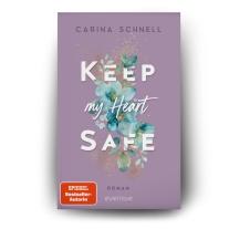 Carina Schnell: Keep My Heart Safe 
