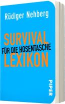 Rüdiger Nehberg, Julia Klaustermeyer: Survival-Lexikon für die Hosentasche 