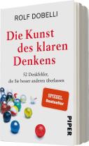 Birgit Lang, Rolf Dobelli: Die Kunst des klaren Denkens 