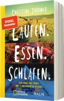 Christine Thürmer: Laufen. Essen. Schlafen. 