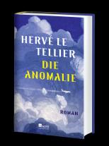 Hervé Le Tellier: Die Anomalie 