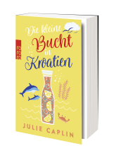 Julie Caplin: Die kleine Bucht in Kroatien 