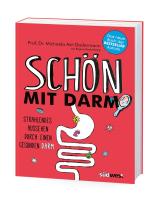 Michaela Axt-Gadermann: Schön mit Darm 