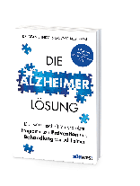 Ayesha Sherzai, Dean Sherzai: Die Alzheimer-Lösung 