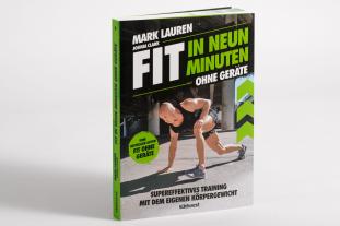 Joshua Clark, Mark Lauren: Fit in neun Minuten 