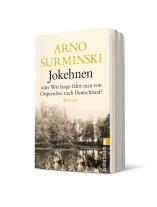 Arno Surminski: Jokehnen 