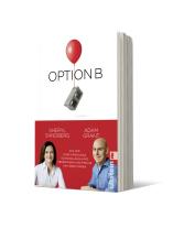 Adam Grant, Sheryl Sandberg: Option B 