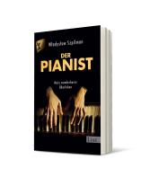 Wladyslaw Szpilman: Der Pianist 