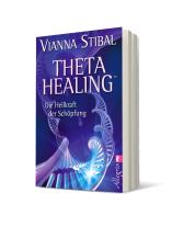Vianna Stibal: Theta Healing 