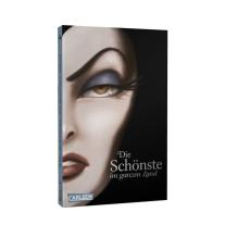 Walt Disney, Serena Valentino: Disney Villains 1: Die Schönste im ganzen Land 