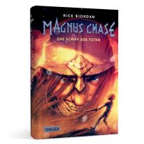 Gabriele Haefs, Rick Riordan: Magnus Chase 3: Das Schiff der Toten 