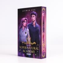 Larissa Bendl, Jaymin Eve: Supernatural Academy: Year One (Supernatural Academy 1) 