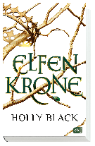 Holly Black: Elfenkrone 