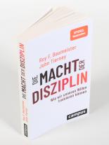 Roy F. Baumeister, Roy F. Baumeister, John Tierney: Die Macht der Disziplin 