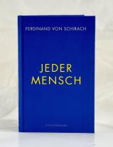Ferdinand von Schirach, Ferdinand von Schirach: Jeder Mensch 