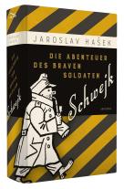 Jaroslav Hasek: Die Abenteuer des braven Soldaten Schwejk 