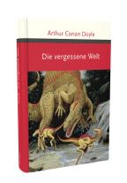 Arthur Conan Doyle: Die vergessene Welt 