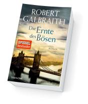 Robert Galbraith: Die Ernte des Bösen 