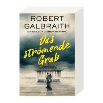 Wulf Bergner, Christoph Göhler, Kristof Kurz, Robert Galbraith: Das strömende Grab 