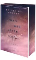 Katia Liebig, Brittainy Cherry: Was wir leise hofften 