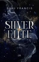 Maira Busse, Dani Francis: Silver Elite 