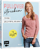 Vera Sanon: Pullover stricken ohne Zusammennähen 