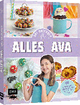 Alles Ava: Alles Ava – Das Backbuch für Teenager 
