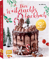 Emma Friedrichs: Das Weihnachtsbackbuch 