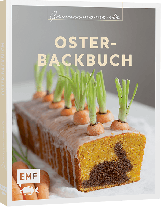 Edition Michael Fischer: Genussmomente: Oster-Backbuch 