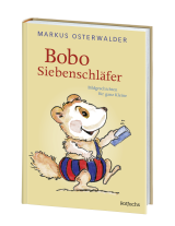 Markus Osterwalder: Bobo Siebenschläfer 