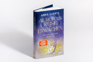 Anke Evertz: Auroras Reise ins Erwachen 
