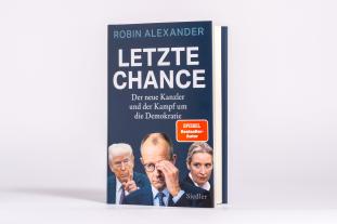 Robin Alexander: Letzte Chance 